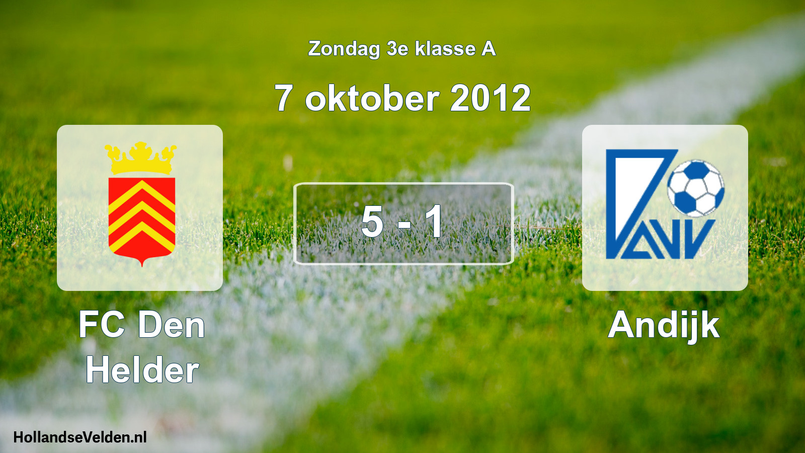 Total number of matches played: FC Den Helder - Andijk 5 - 1 (7 October 2012)