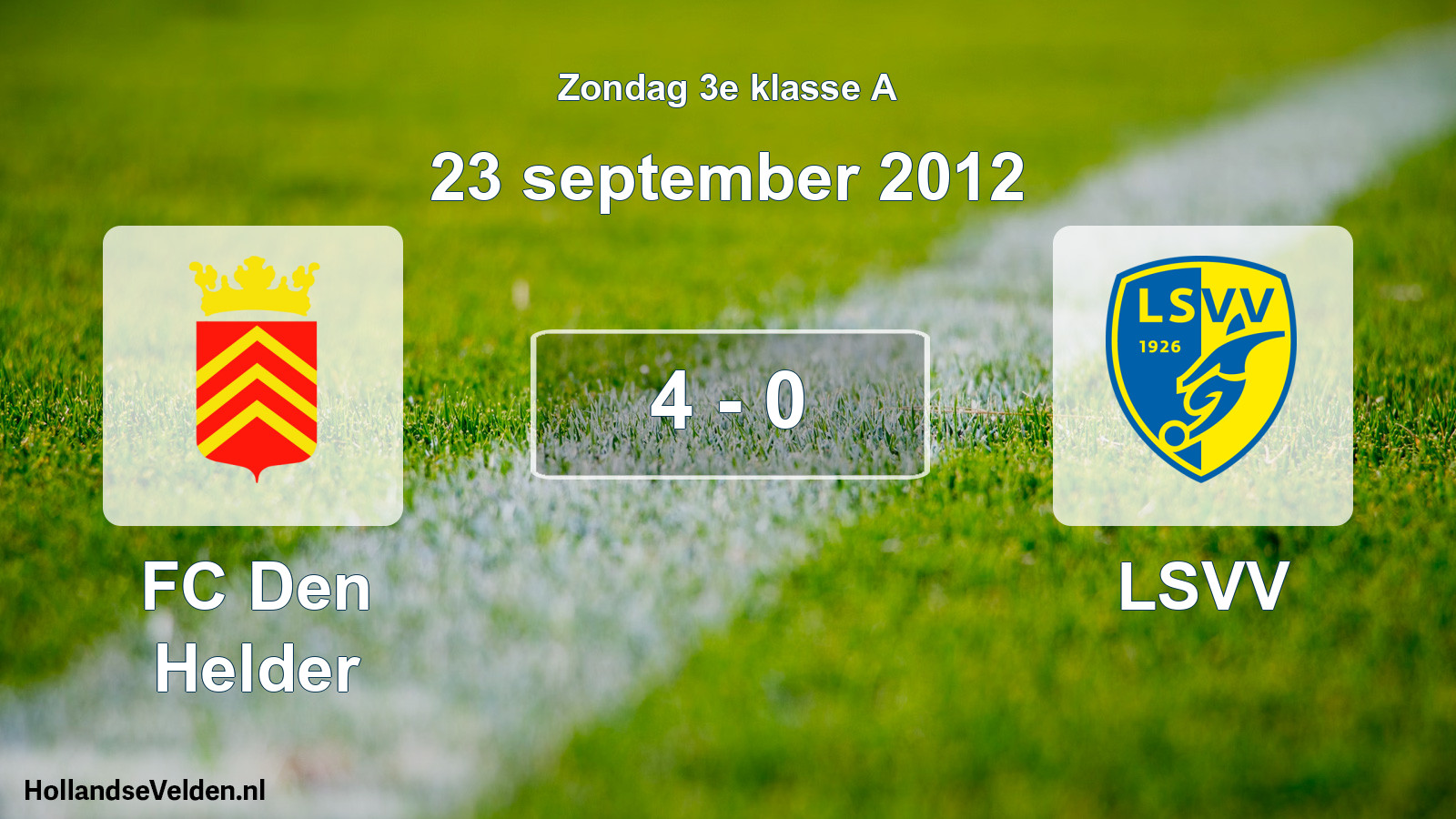 Total number of matches played: FC Den Helder - LSVV 4 - 0 (23 September 2012)