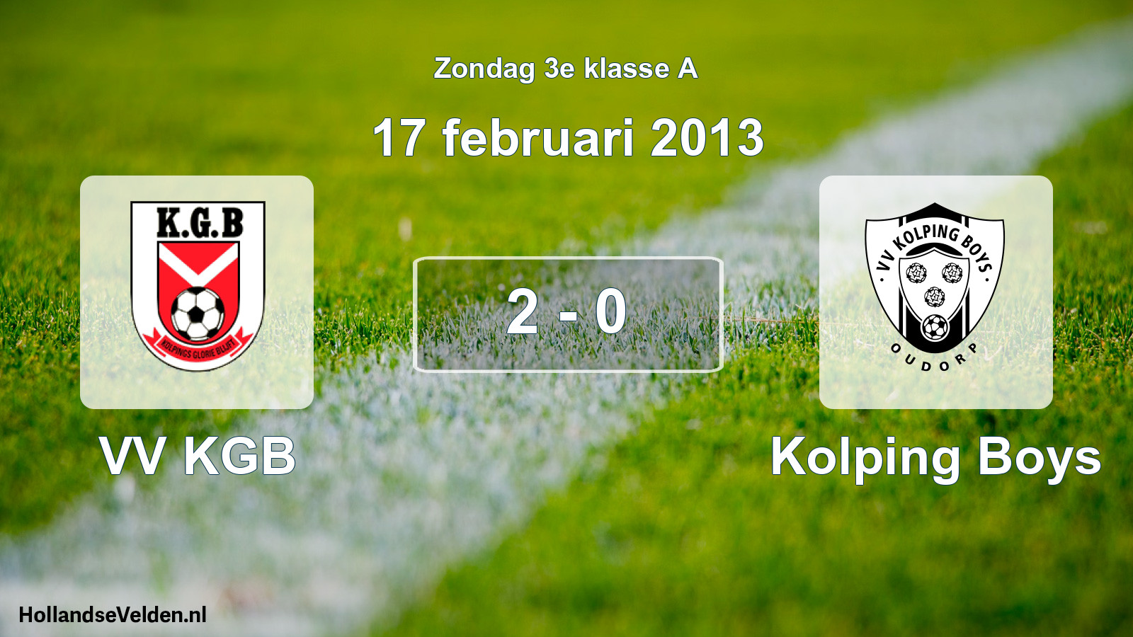 Total number of matches played: VV KGB - Kolping Boys 2 - 0 (17 February 2013)