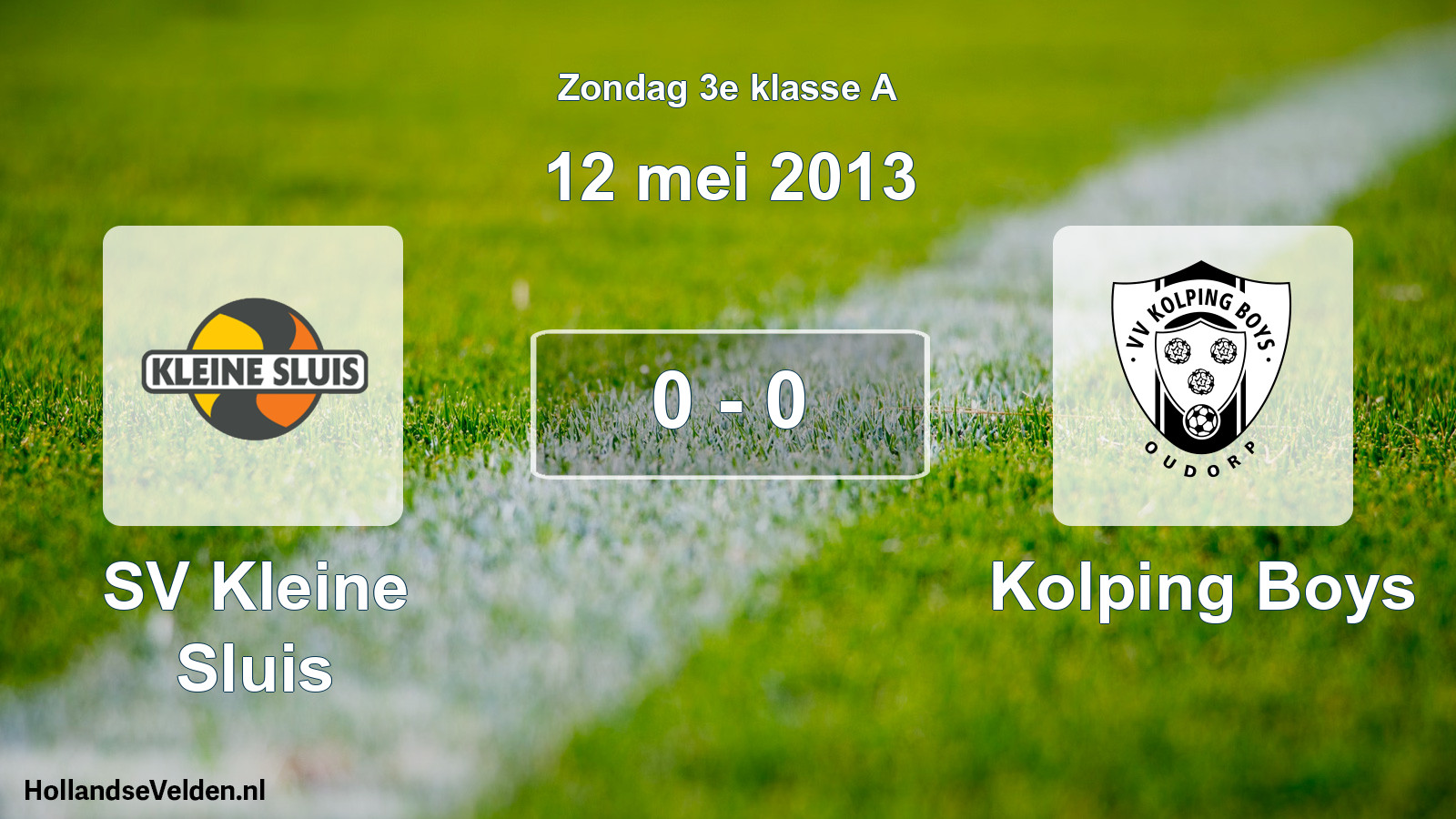 Total number of matches played: SV Kleine Sluis - Kolping Boys 0 - 0 (12 May 2013)