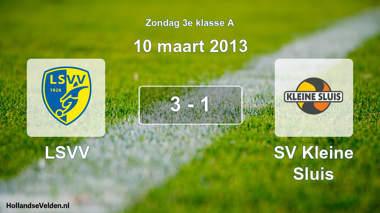 Total number of matches played: LSVV - SV Kleine Sluis 3 - 1 (10 March 2013)