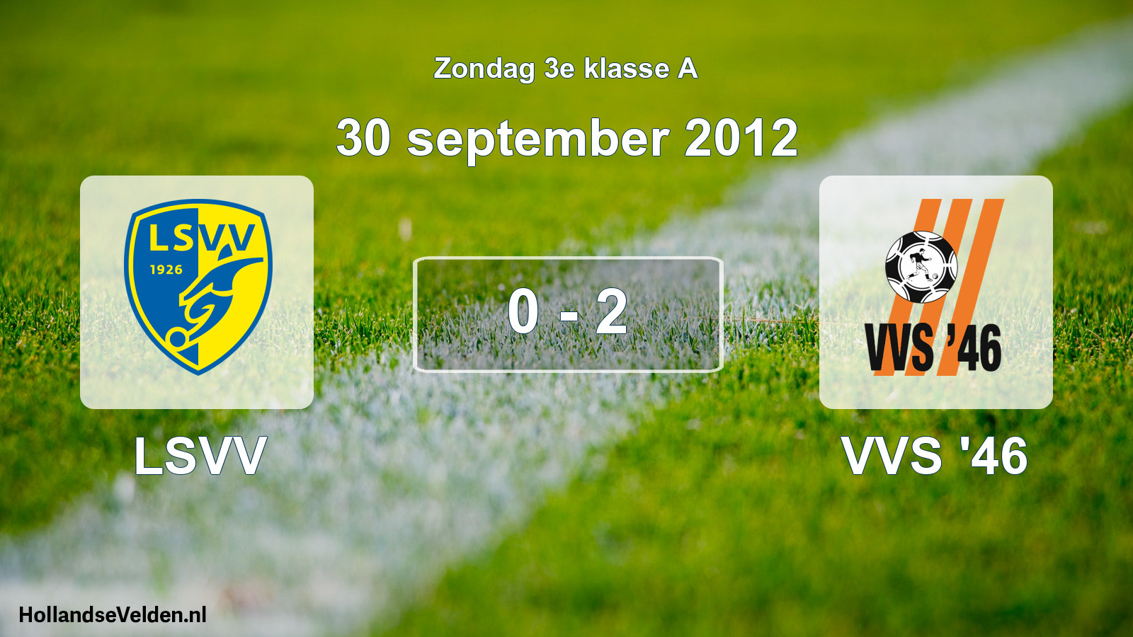 Total number of matches played: LSVV - VVS '46 0 - 2 (30 September 2012)