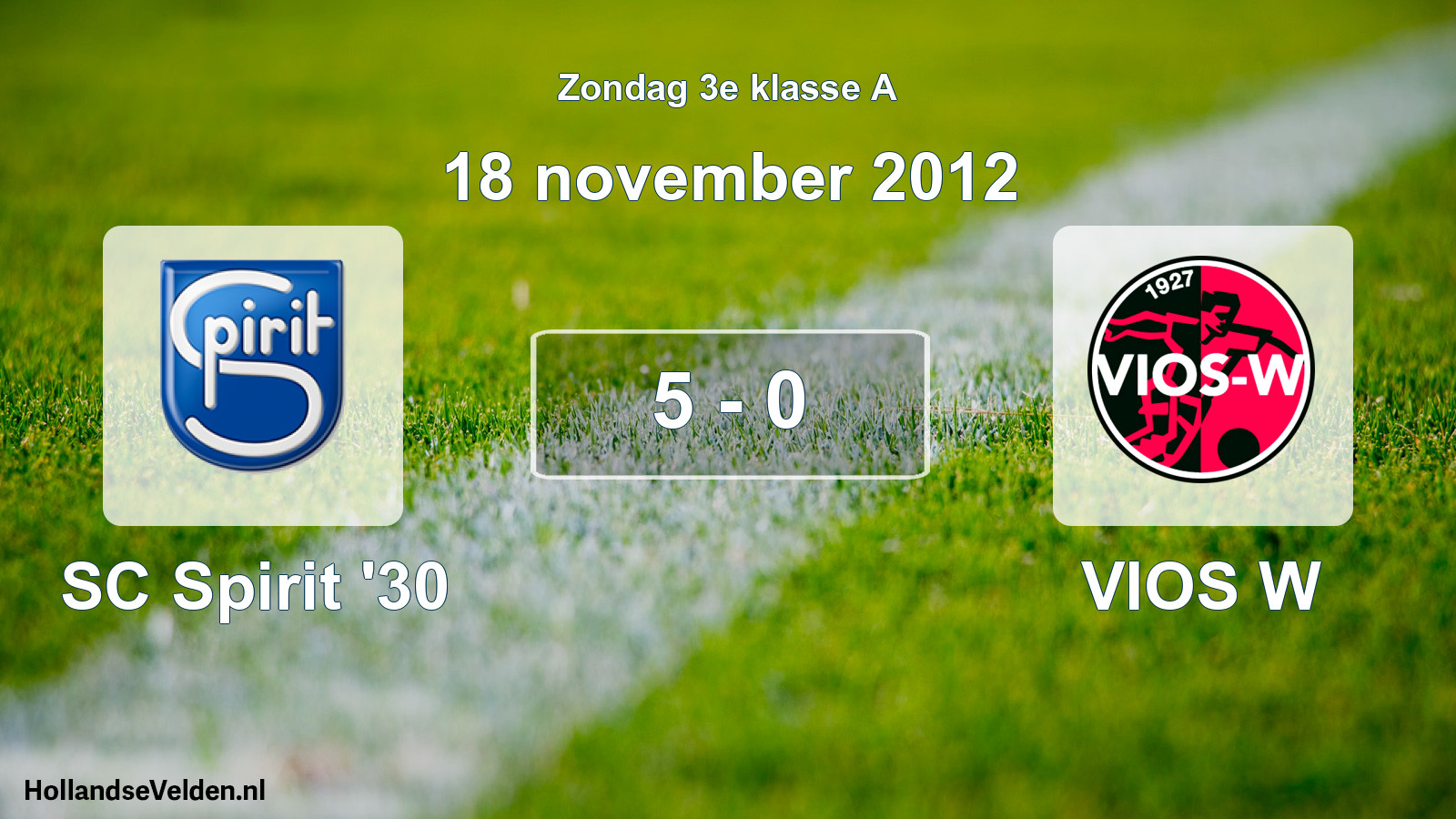 Total number of matches played: SC Spirit '30 - VIOS W 5 - 0 (18 November 2012)