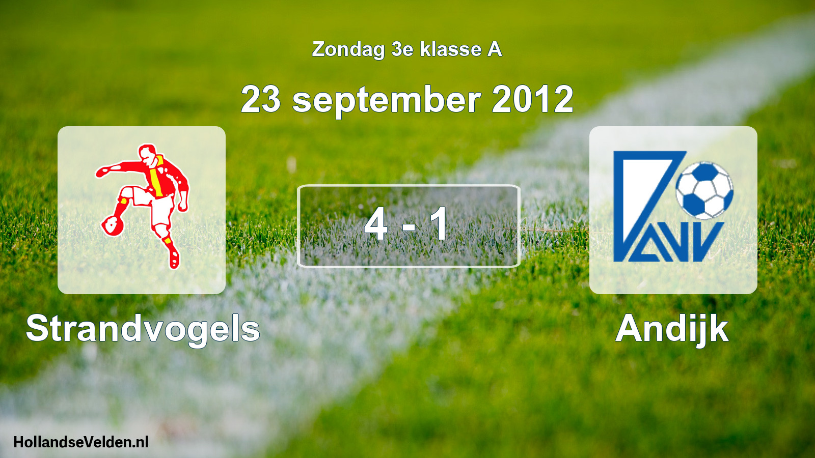 Total number of matches played: Strandvogels - Andijk 4 - 1 (23 September 2012)
