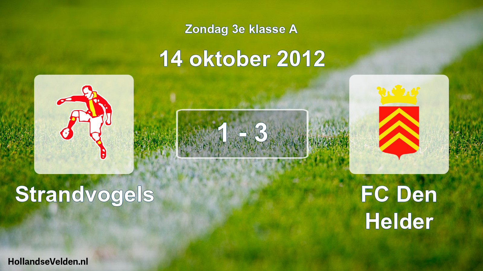 Total number of matches played: Strandvogels - FC Den Helder 1 - 3 (14 October 2012)