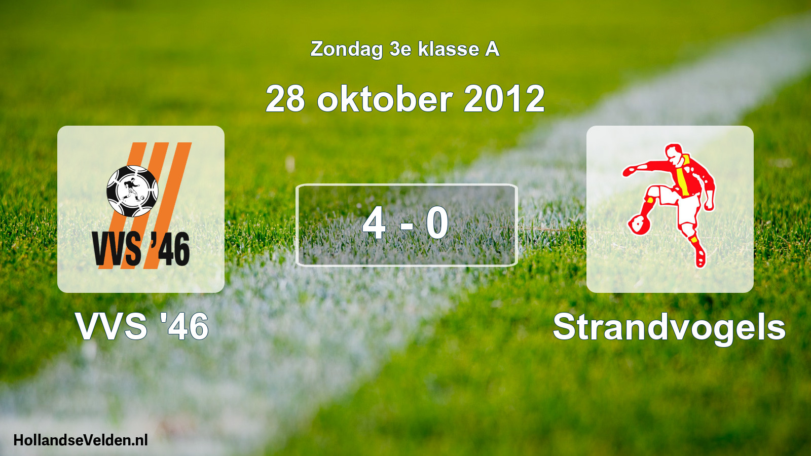 Total number of matches played: VVS '46 - Strandvogels 4 - 0 (28 October 2012)