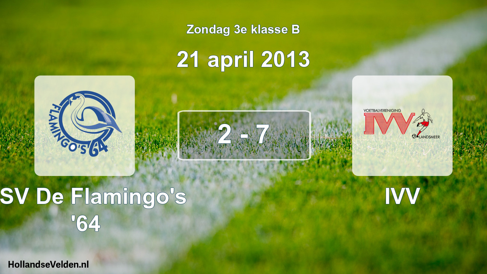 Total number of matches played: ASV De Flamingo's '64 - IVV 2 - 7 (21 April 2013)