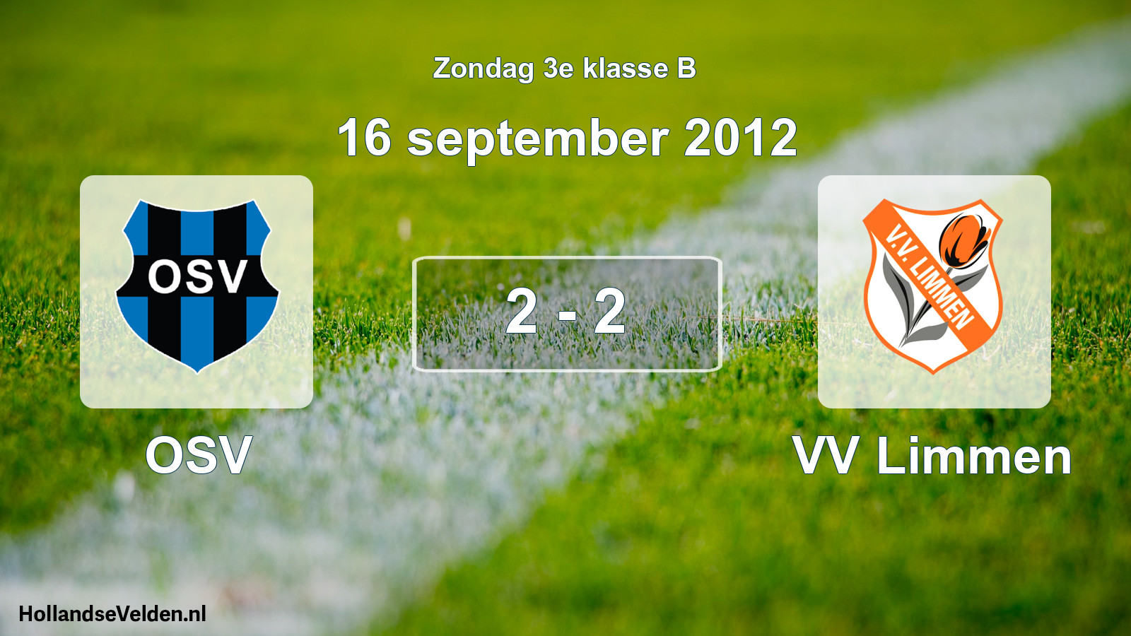 Total number of matches played: OSV - VV Limmen 2 - 2 (16 September 2012)
