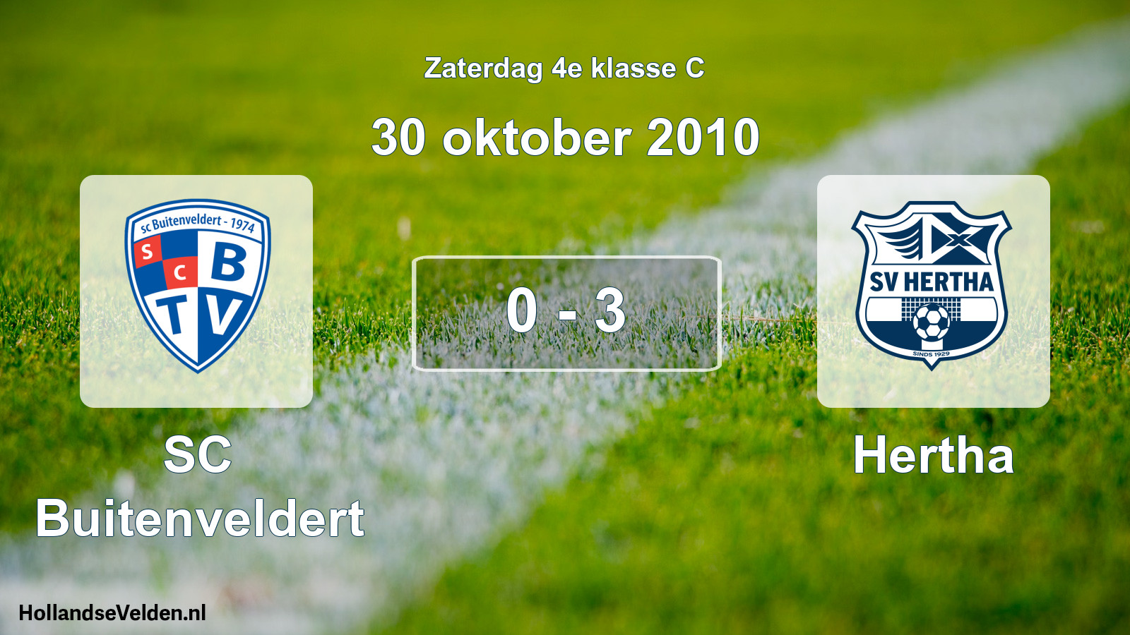 Total number of matches played: SC Buitenveldert - Hertha 0 - 3 (30 October 2010)
