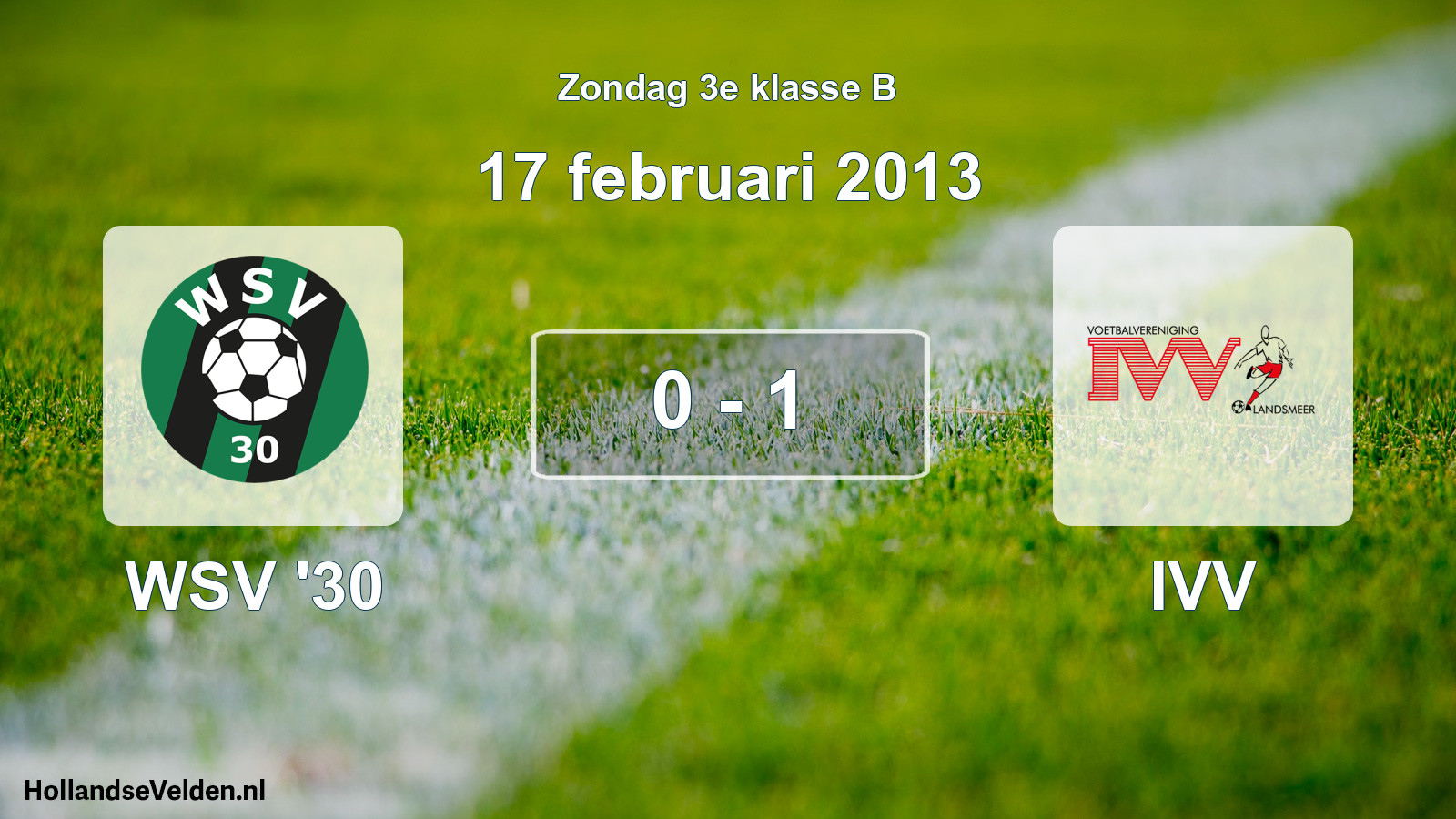 Total number of matches played: WSV '30 - IVV 0 - 1 (17 February 2013)