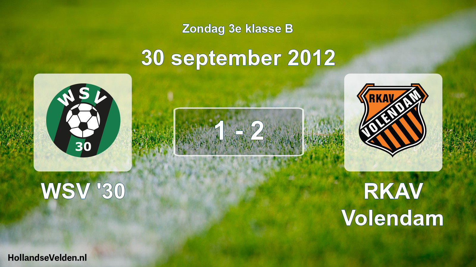 Total number of matches played: WSV '30 - RKAV Volendam 1 - 2 (30 September 2012)