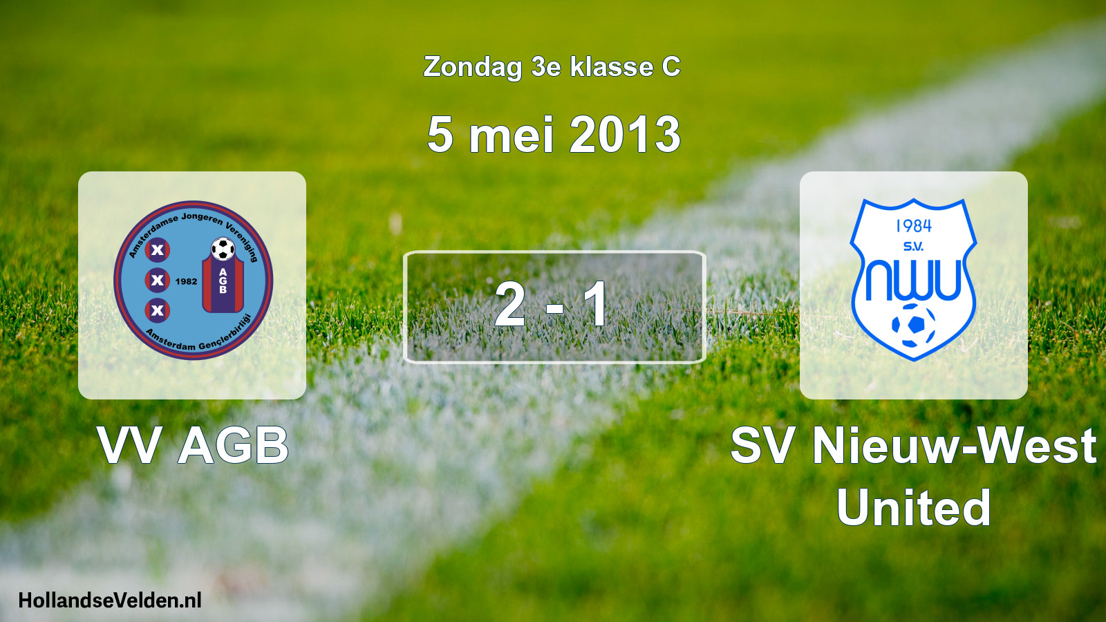 Total number of matches played: VV AGB - SV Nieuw-West United 2 - 1 (5 May 2013)