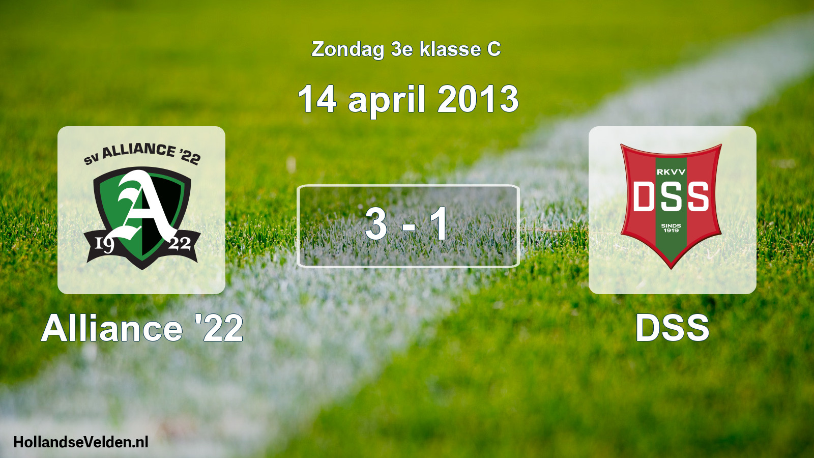 Total number of matches played: Alliance '22 - DSS 3 - 1 (14 April 2013)