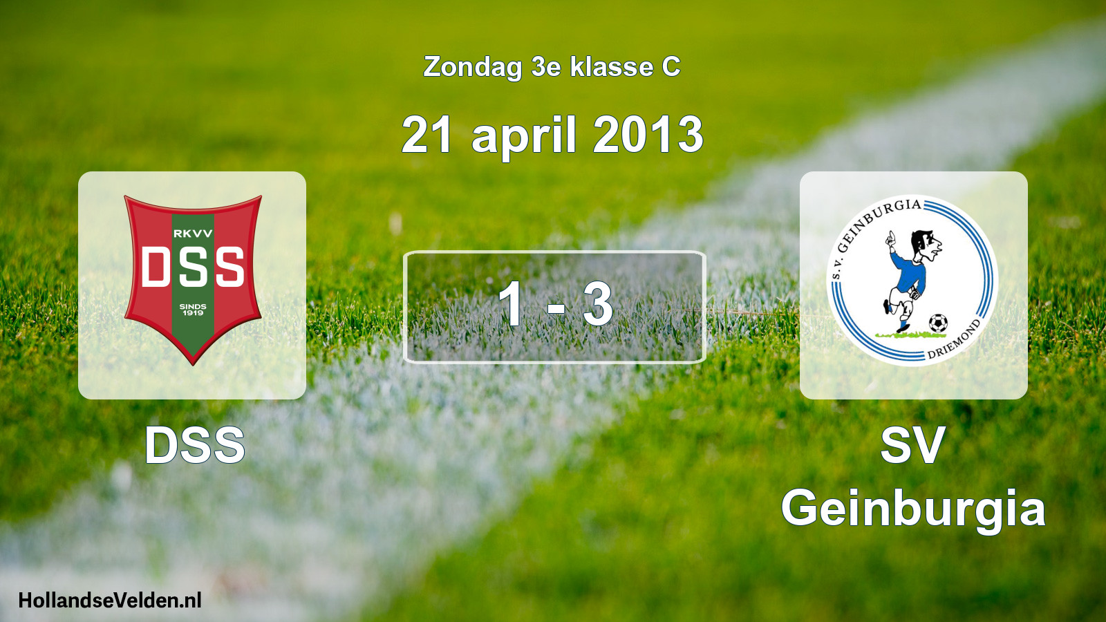 Total number of matches played: DSS - SV Geinburgia 1 - 3 (21 April 2013)