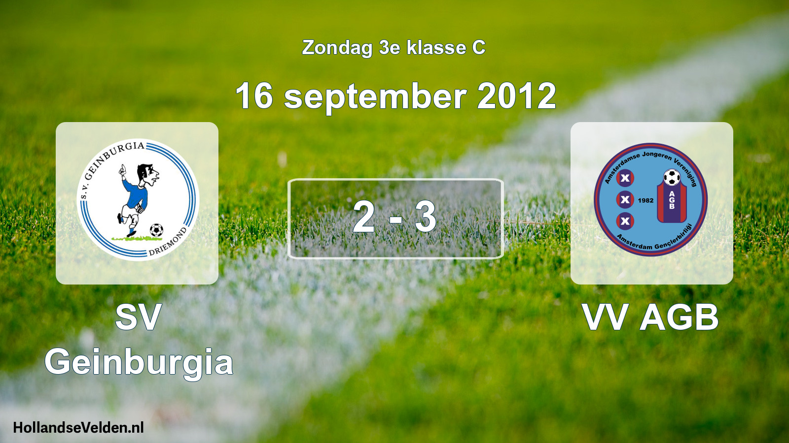 Total number of matches played: SV Geinburgia - VV AGB 2 - 3 (16 September 2012)