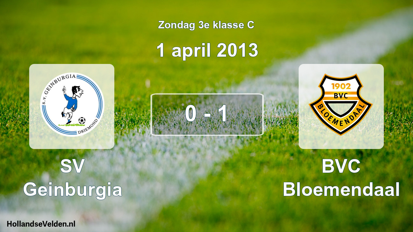 Total number of matches played: SV Geinburgia - BVC Bloemendaal 0 - 1 (1 April 2013)