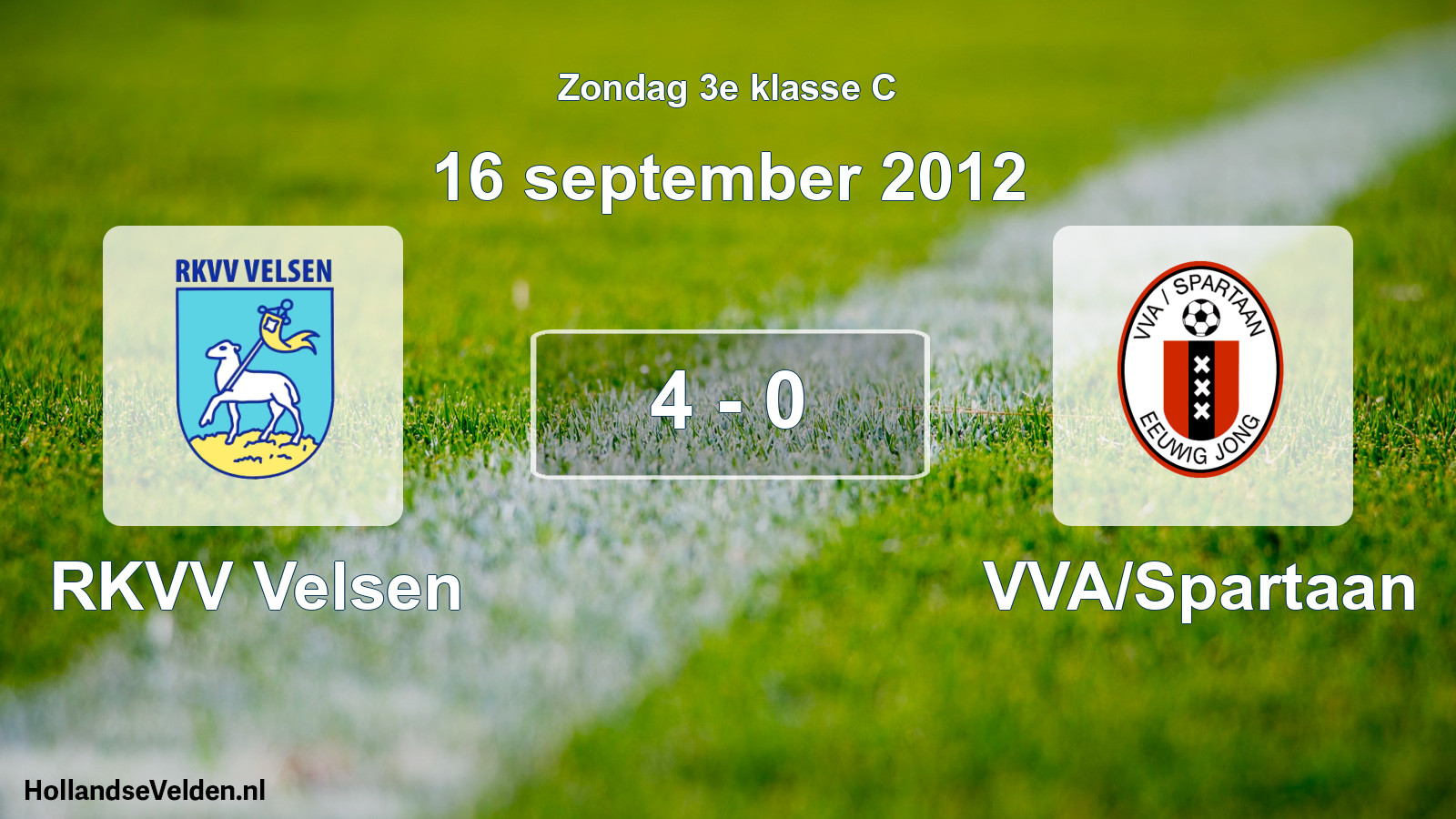 Total number of matches played: RKVV Velsen - VVA/Spartaan 4 - 0 (16 September 2012)