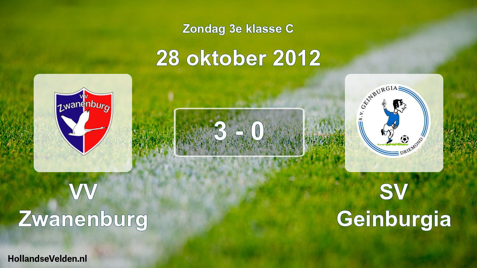 Total number of matches played: VV Zwanenburg - SV Geinburgia 3 - 0 (28 October 2012)