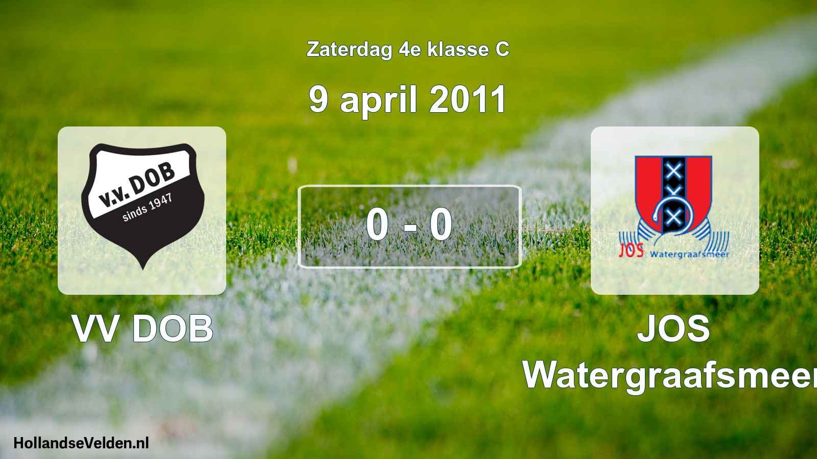 Total number of matches played: VV DOB - JOS Watergraafsmeer 0 - 0 (9 April 2011)