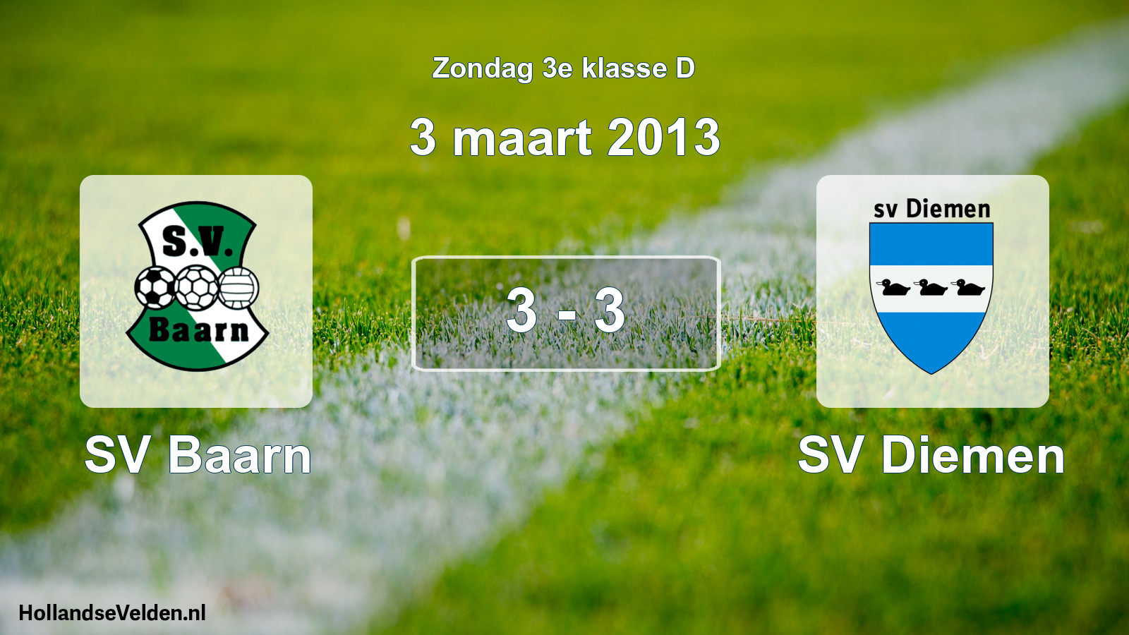Total number of matches played: SV Baarn - SV Diemen 3 - 3 (3 March 2013)