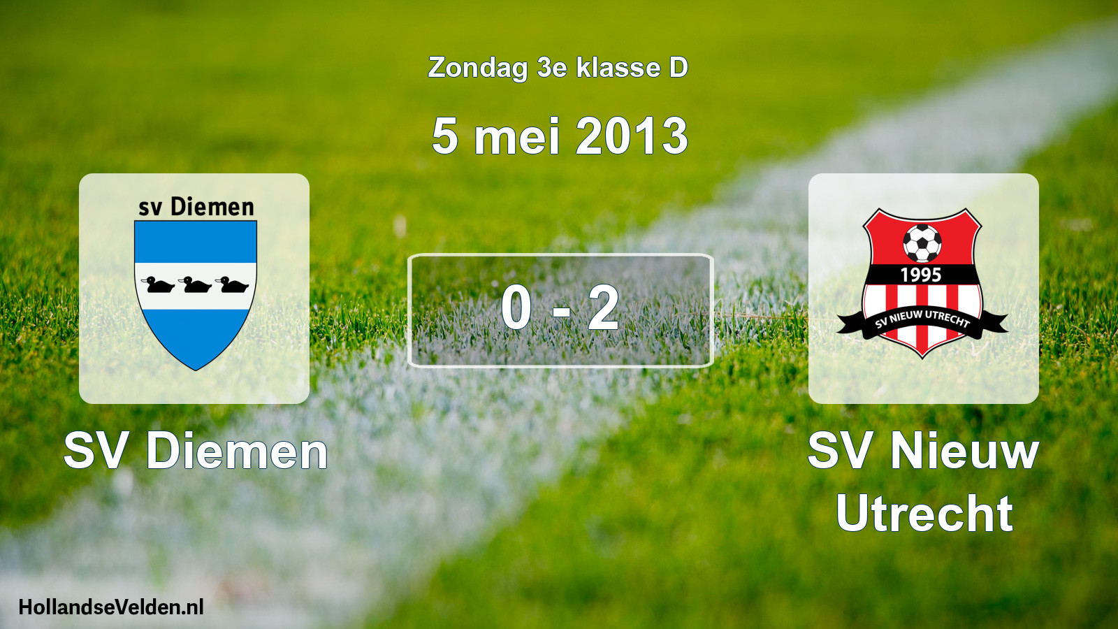 Total number of matches played: SV Diemen - SV Nieuw Utrecht 0 - 2 (5 May 2013)