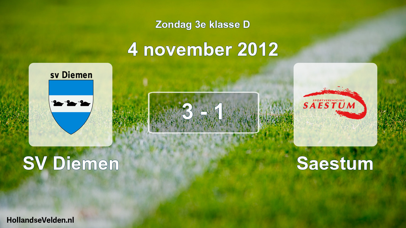 Total number of matches played: SV Diemen - Saestum 3 - 1 (4 November 2012)