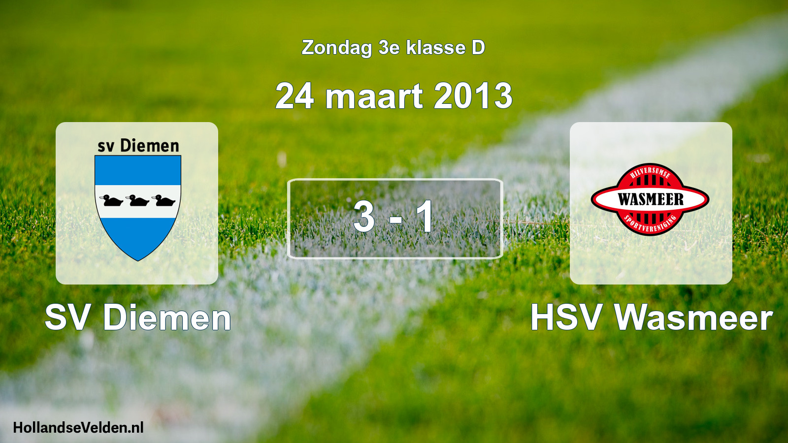 Total number of matches played: SV Diemen - HSV Wasmeer 3 - 1 (24 March 2013)
