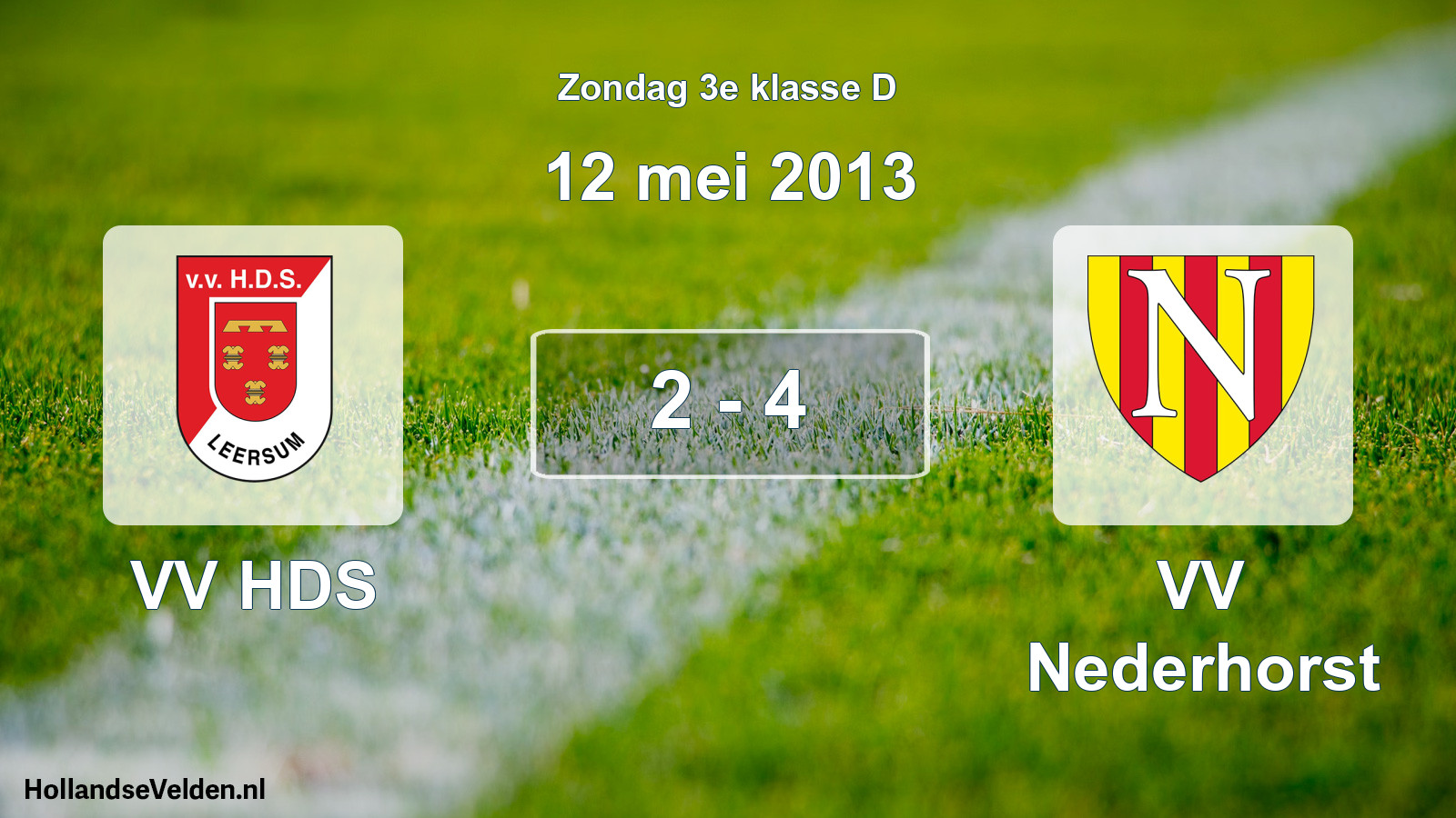 Total number of matches played: VV HDS - VV Nederhorst 2 - 4 (12 May 2013)