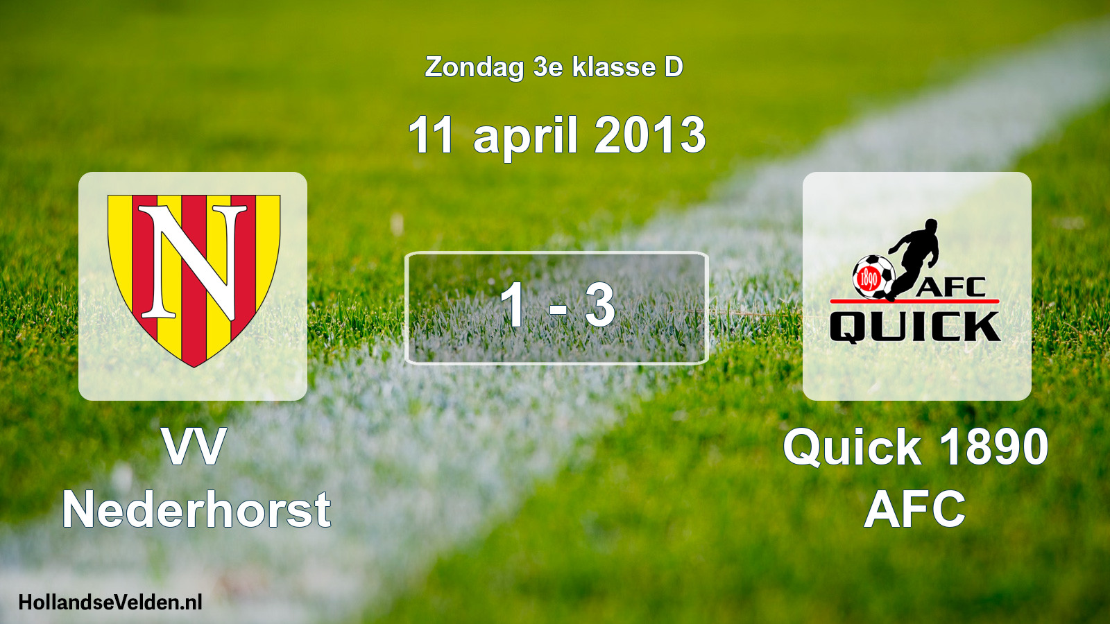 Total number of matches played: VV Nederhorst - Quick 1890 AFC 1 - 3 (11 April 2013)
