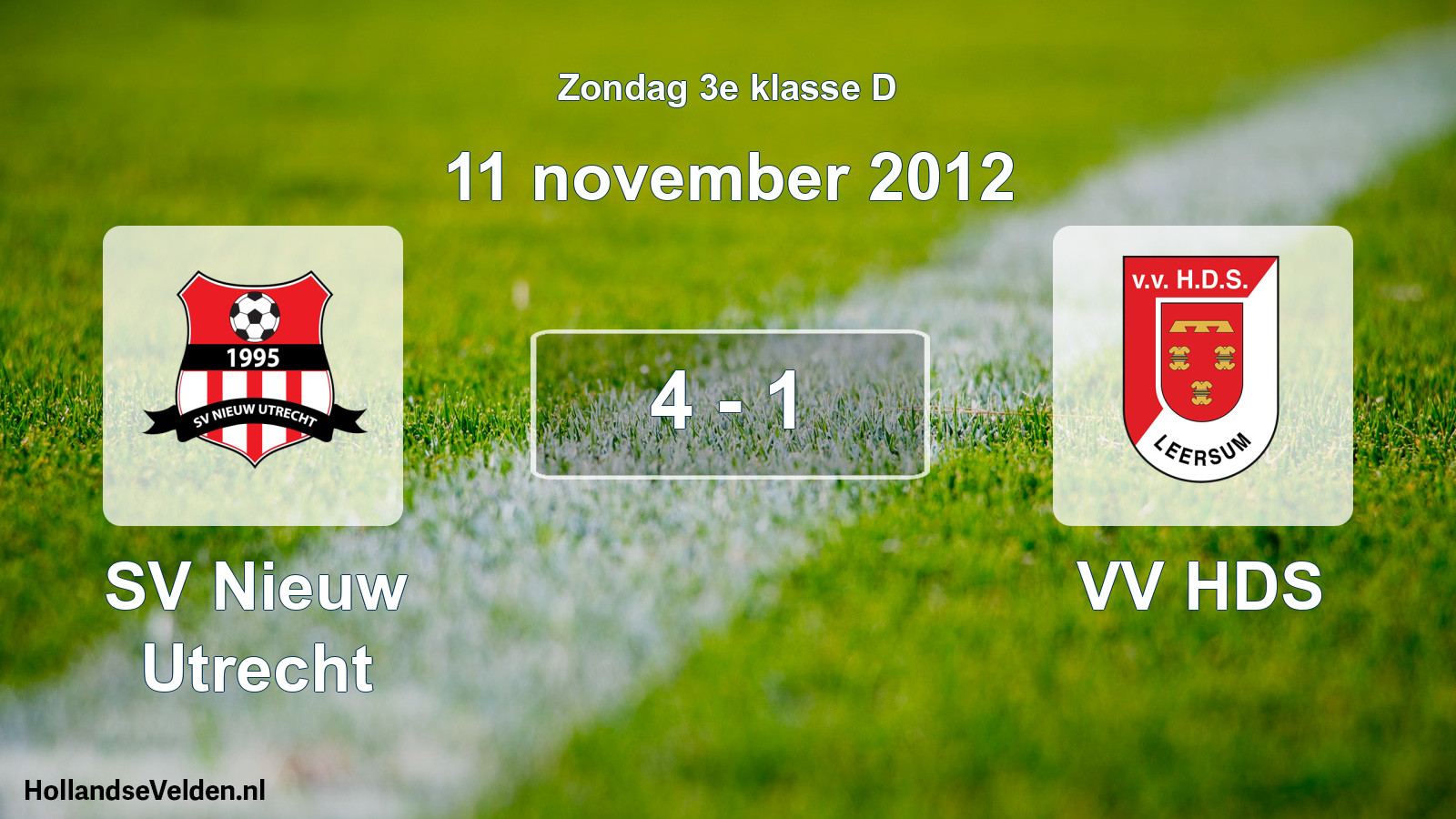 Total number of matches played: SV Nieuw Utrecht - VV HDS 4 - 1 (11 November 2012)
