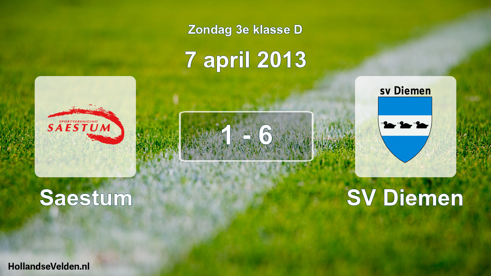Total number of matches played: Saestum - SV Diemen 1 - 6 (7 April 2013)