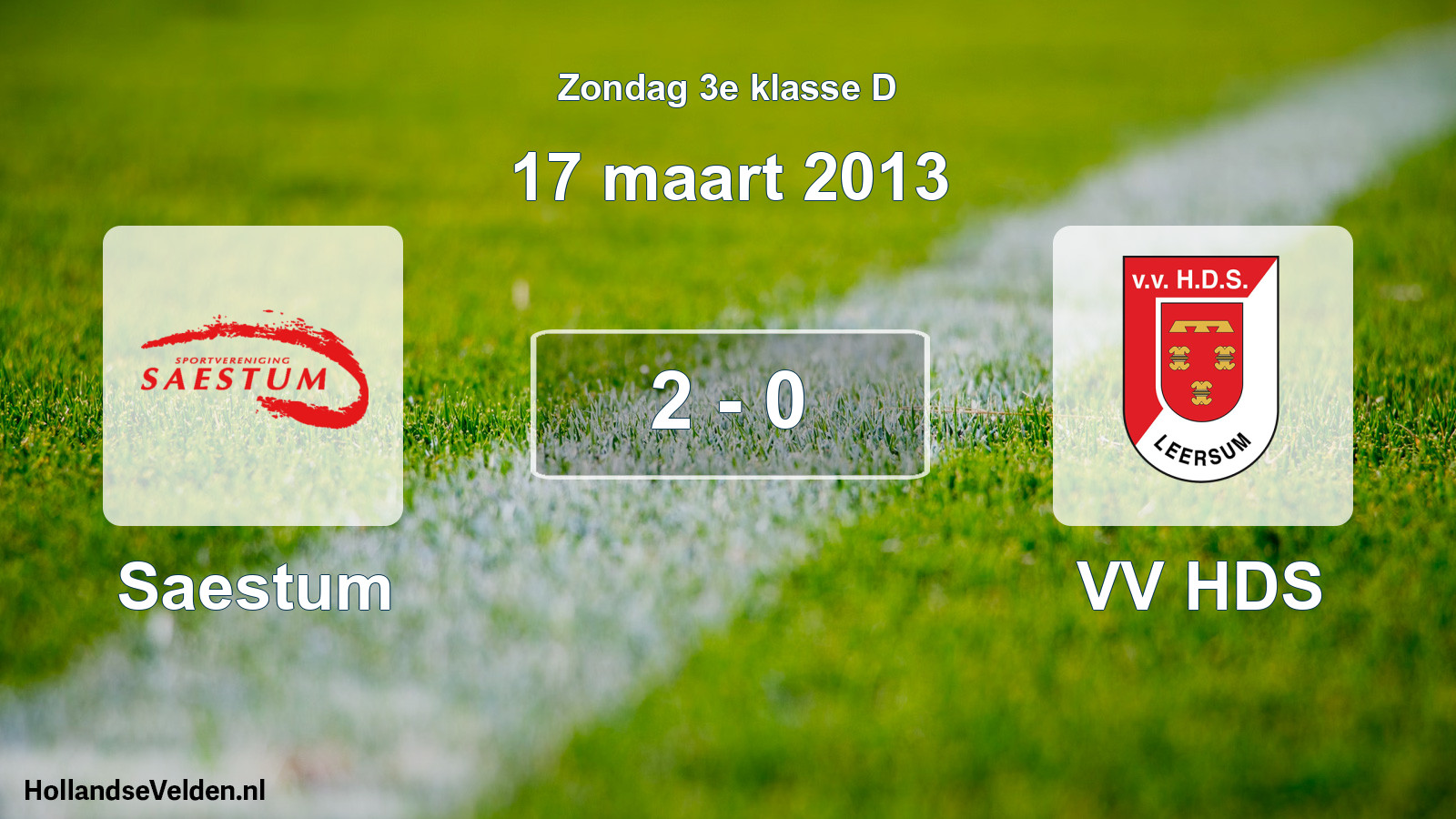 Total number of matches played: Saestum - VV HDS 2 - 0 (17 March 2013)
