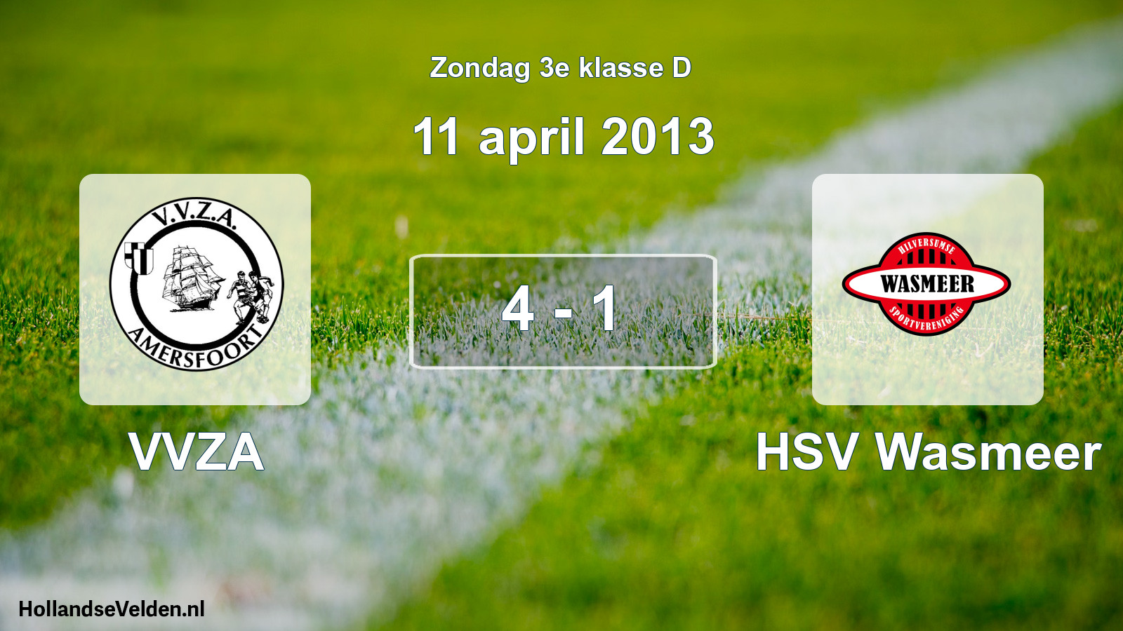Total number of matches played: VVZA - HSV Wasmeer 4 - 1 (11 April 2013)