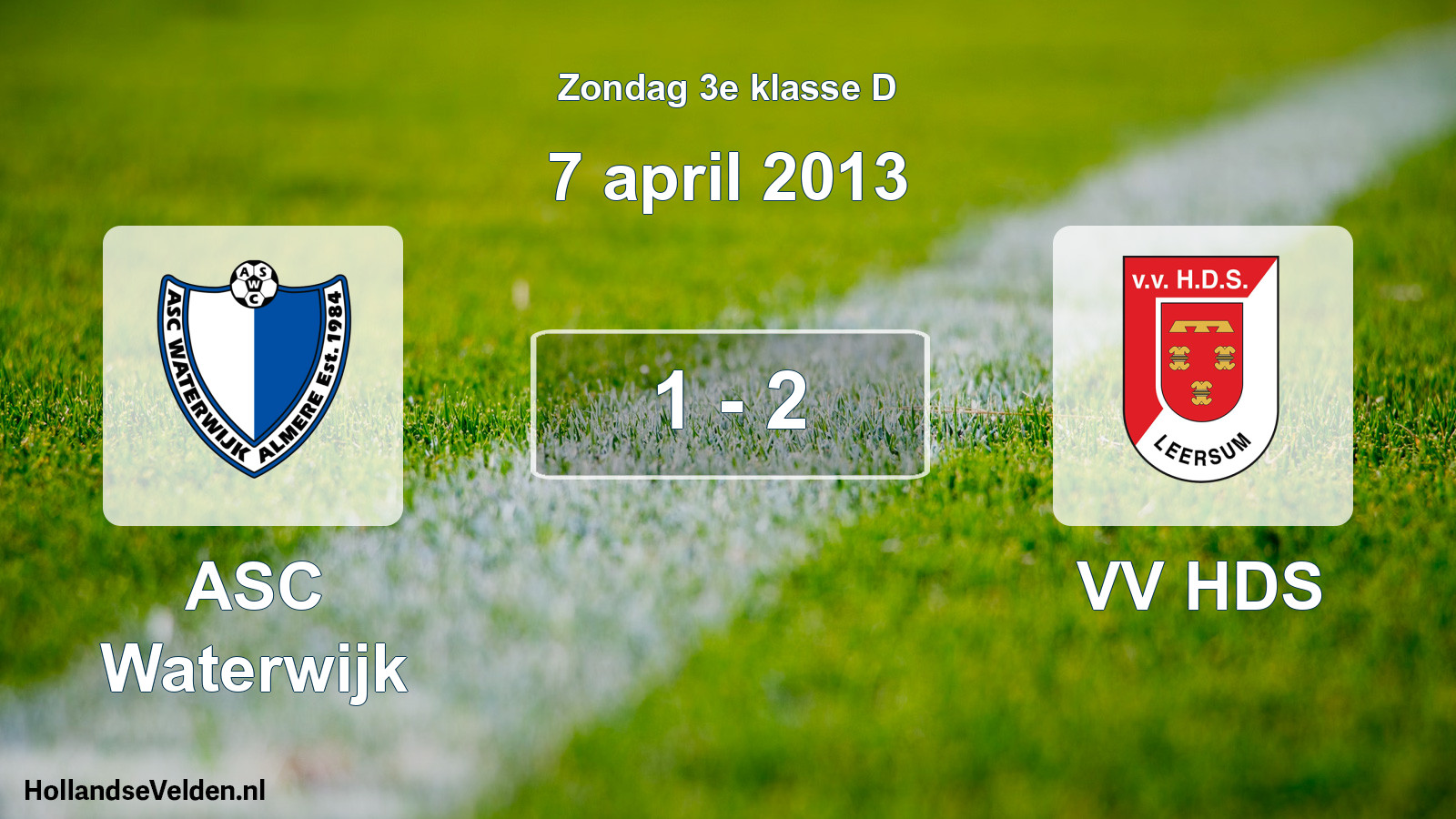Total number of matches played: ASC Waterwijk - VV HDS 1 - 2 (7 April 2013)