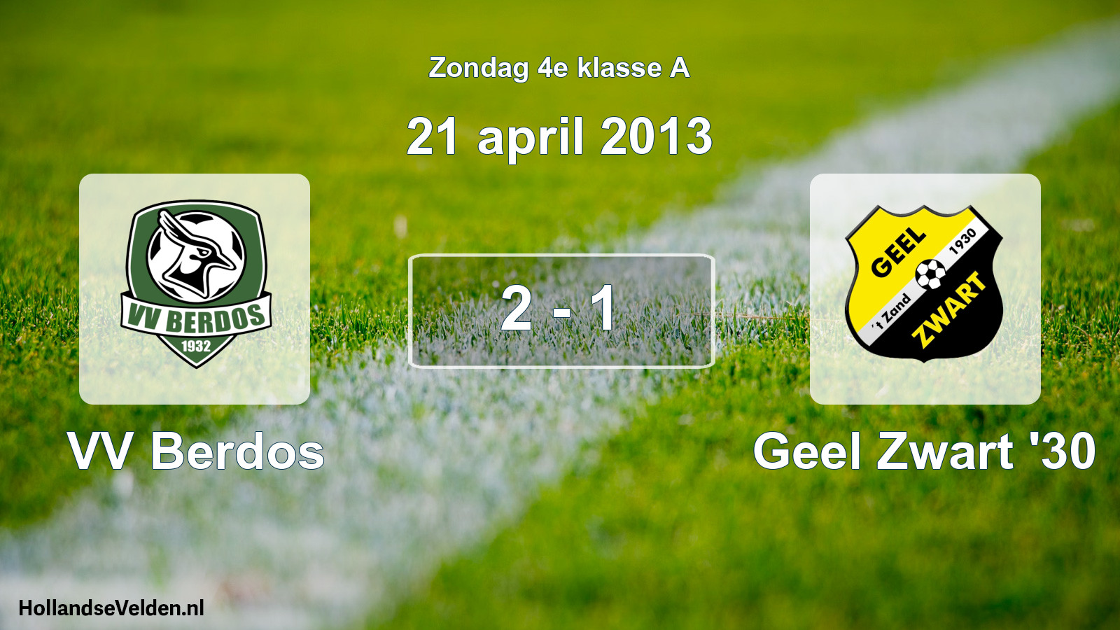 Total number of matches played: VV Berdos - Geel Zwart '30 2 - 1 (21 April 2013)