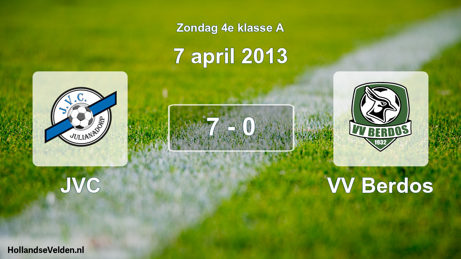 Total number of matches played: JVC - VV Berdos 7 - 0 (7 April 2013)