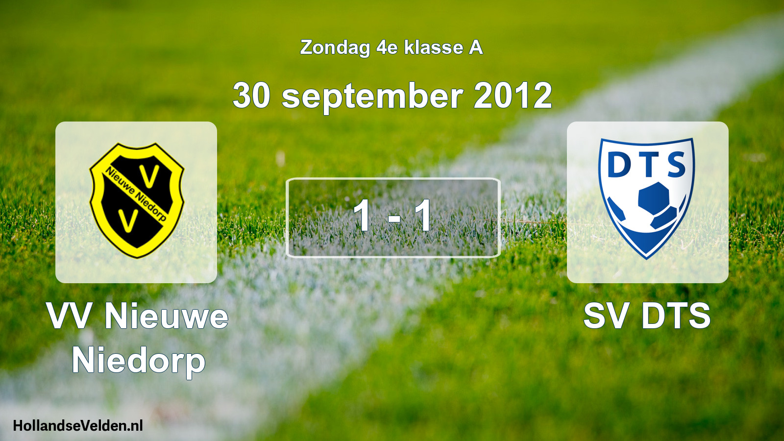 Total number of matches played: VV Nieuwe Niedorp - SV DTS 1 - 1 (30 September 2012)
