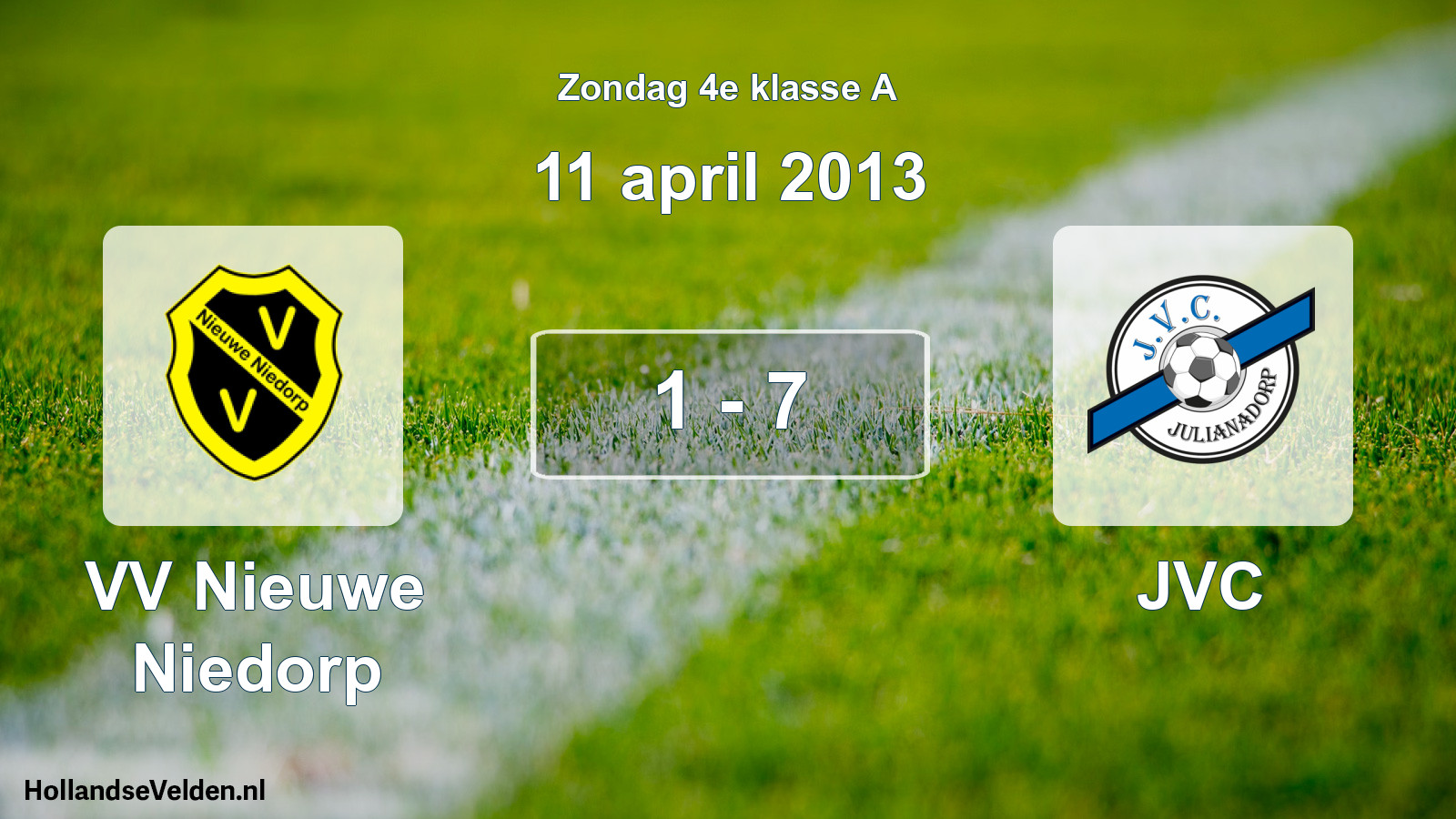 Total number of matches played: VV Nieuwe Niedorp - JVC 1 - 7 (11 April 2013)