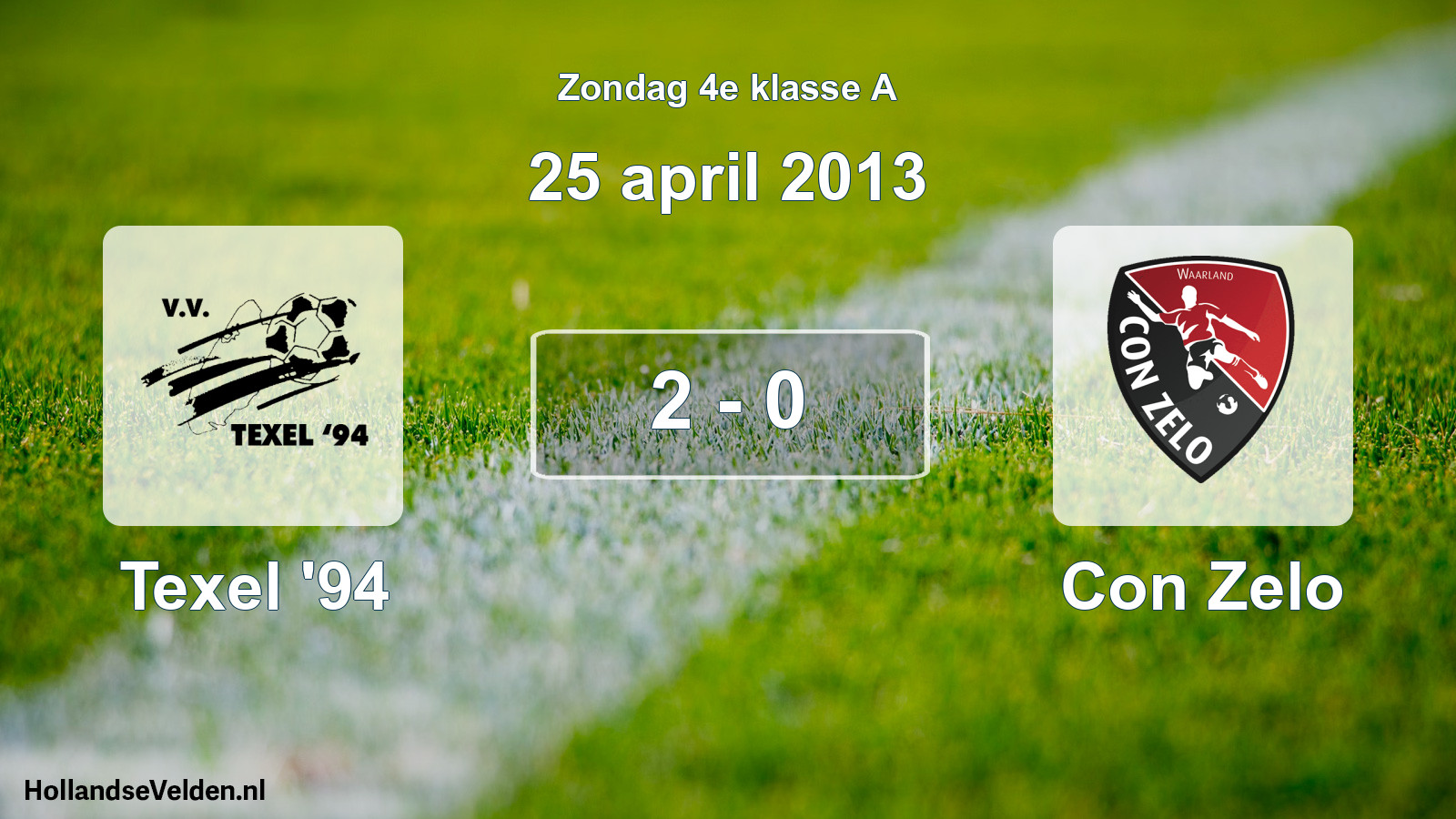 Total number of matches played: Texel '94 - Con Zelo 2 - 0 (25 April 2013)