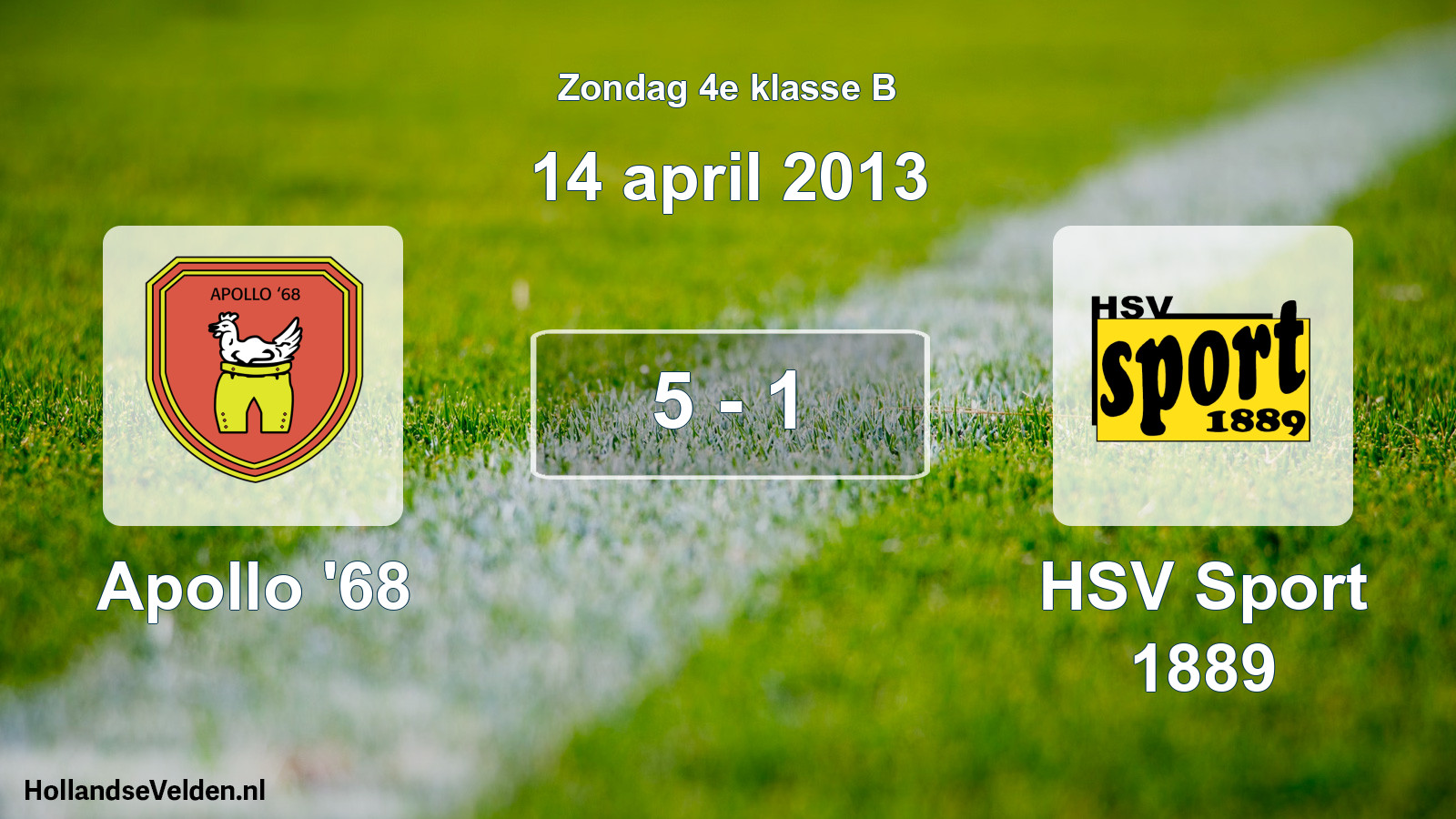 Total number of matches played: Apollo '68 - HSV Sport 1889 5 - 1 (14 April 2013)