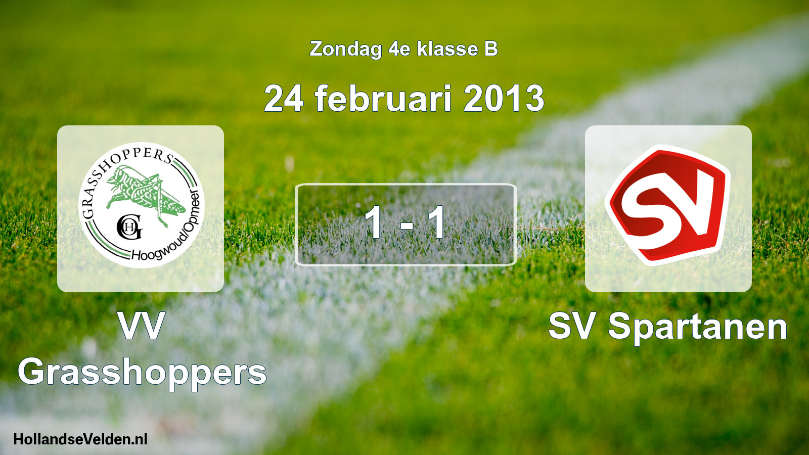 Total number of matches played: VV Grasshoppers - SV Spartanen 1 - 1 (24 February 2013)
