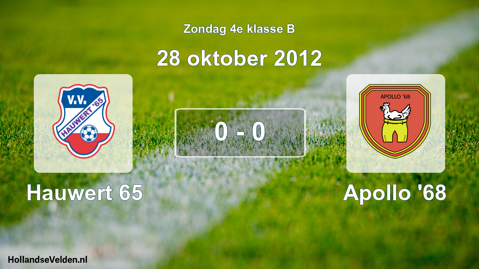 Total number of matches played: Hauwert 65 - Apollo '68 0 - 0 (28 October 2012)