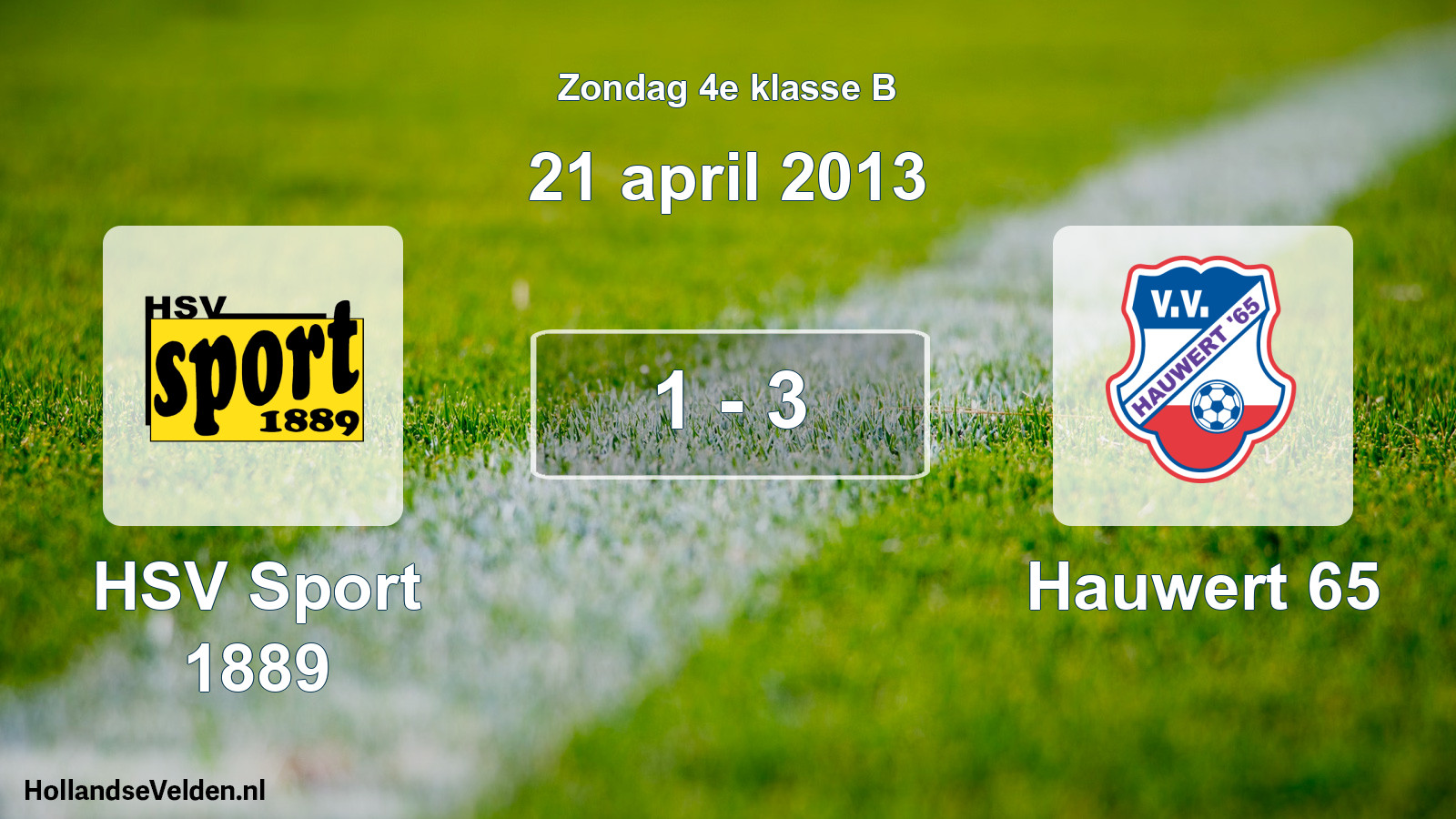 Total number of matches played: HSV Sport 1889 - Hauwert 65 1 - 3 (21 April 2013)