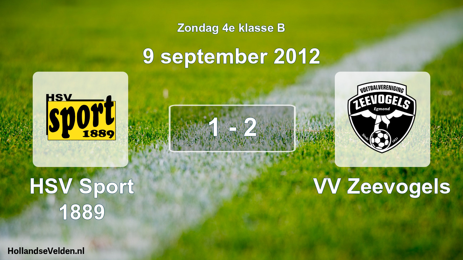 Total number of matches played: HSV Sport 1889 - VV Zeevogels 1 - 2 (9 September 2012)