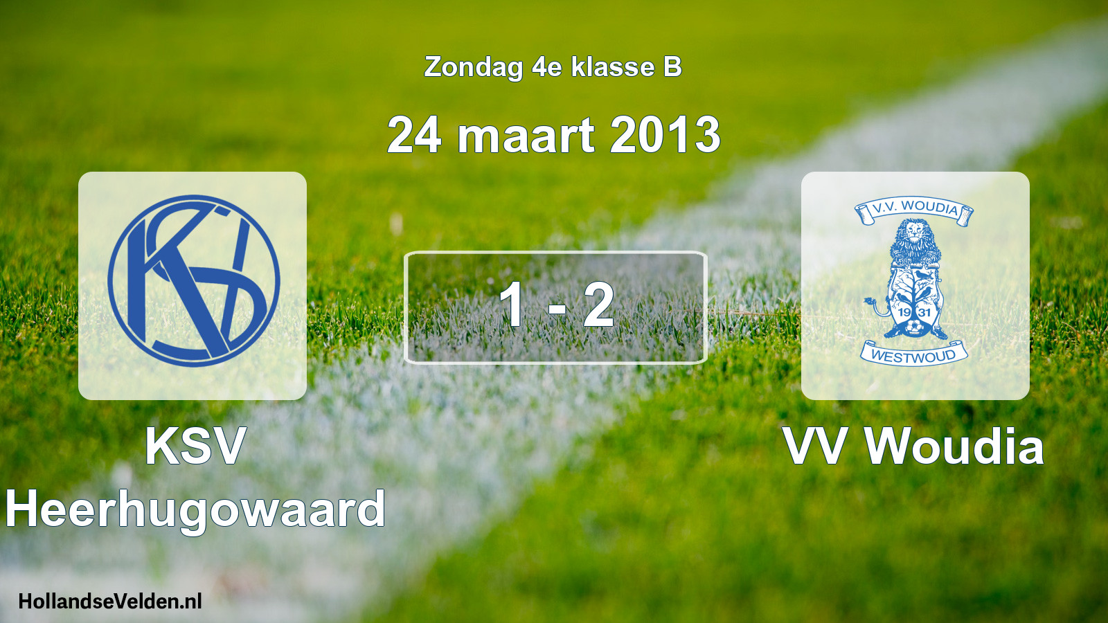 Total number of matches played: KSV Heerhugowaard - VV Woudia 1 - 2 (24 March 2013)