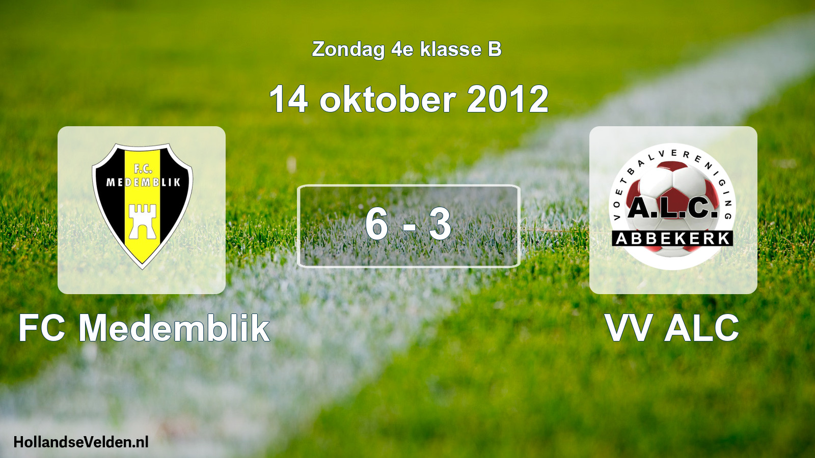 Total number of matches played: FC Medemblik - VV ALC 6 - 3 (14 October 2012)