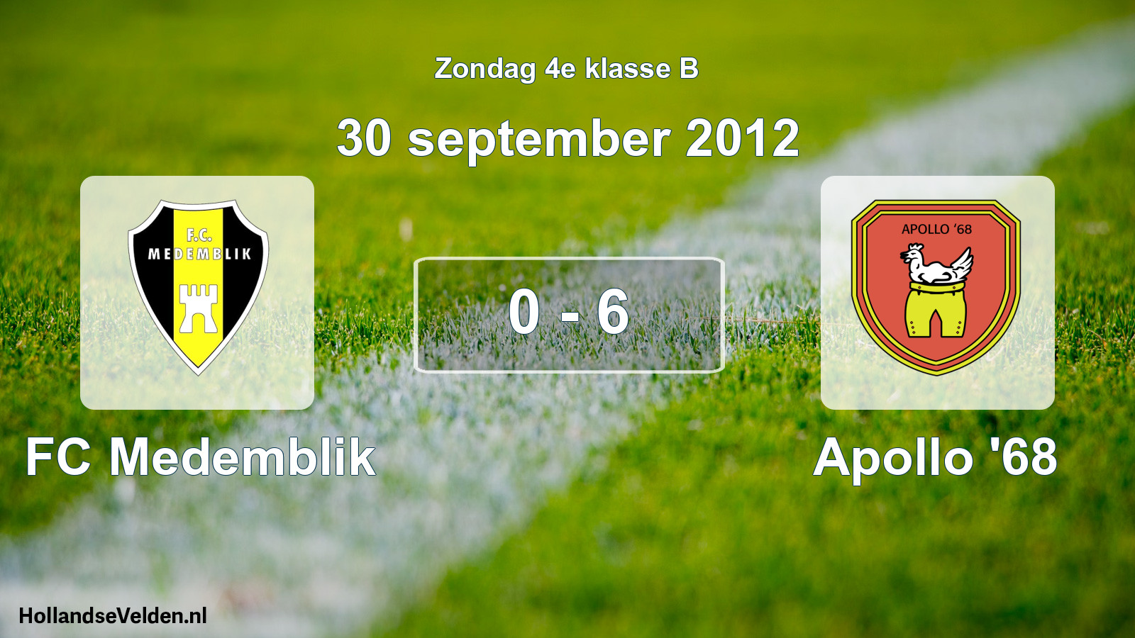 Total number of matches played: FC Medemblik - Apollo '68 0 - 6 (30 September 2012)