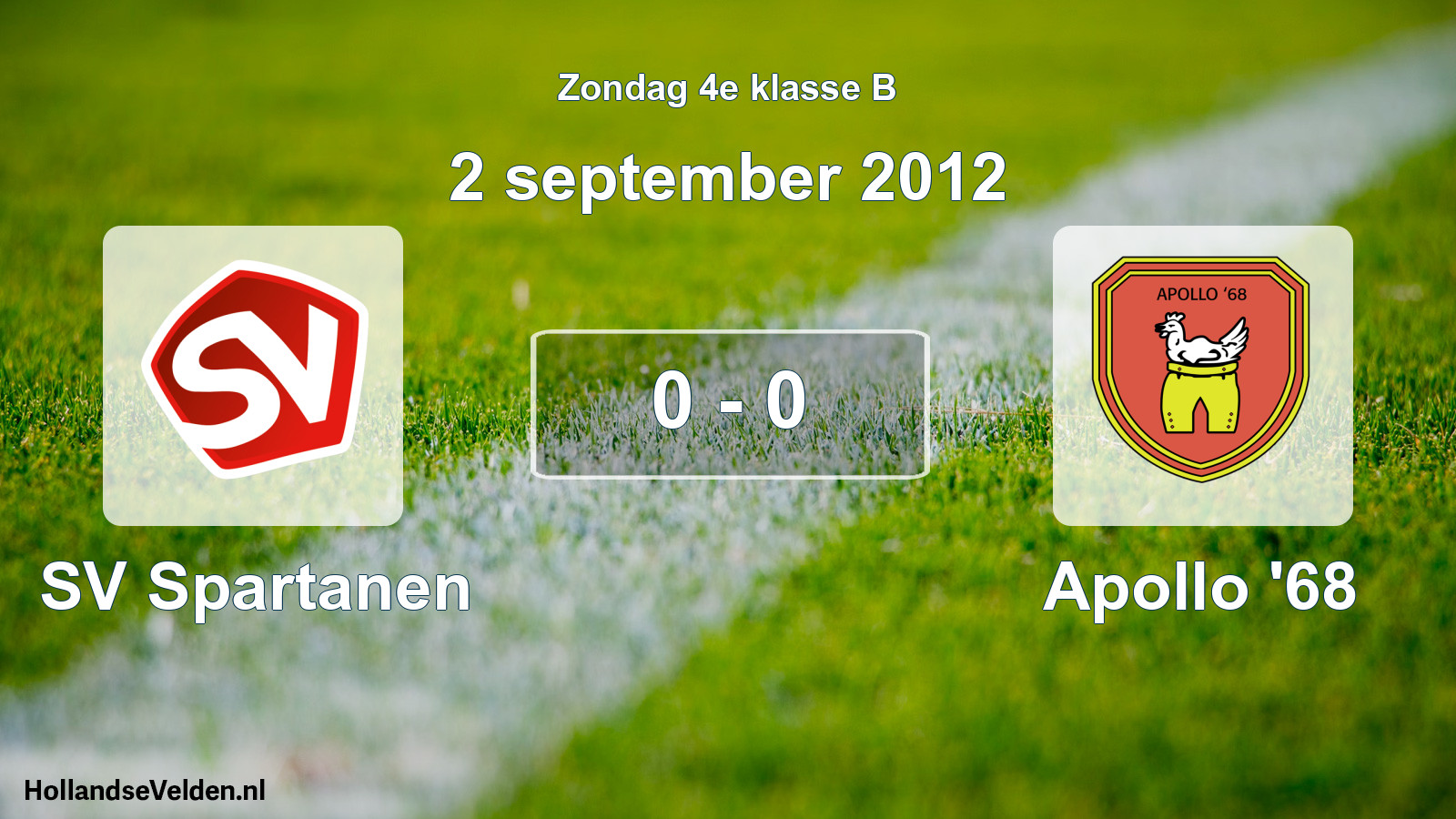Total number of matches played: SV Spartanen - Apollo '68 0 - 0 (2 September 2012)