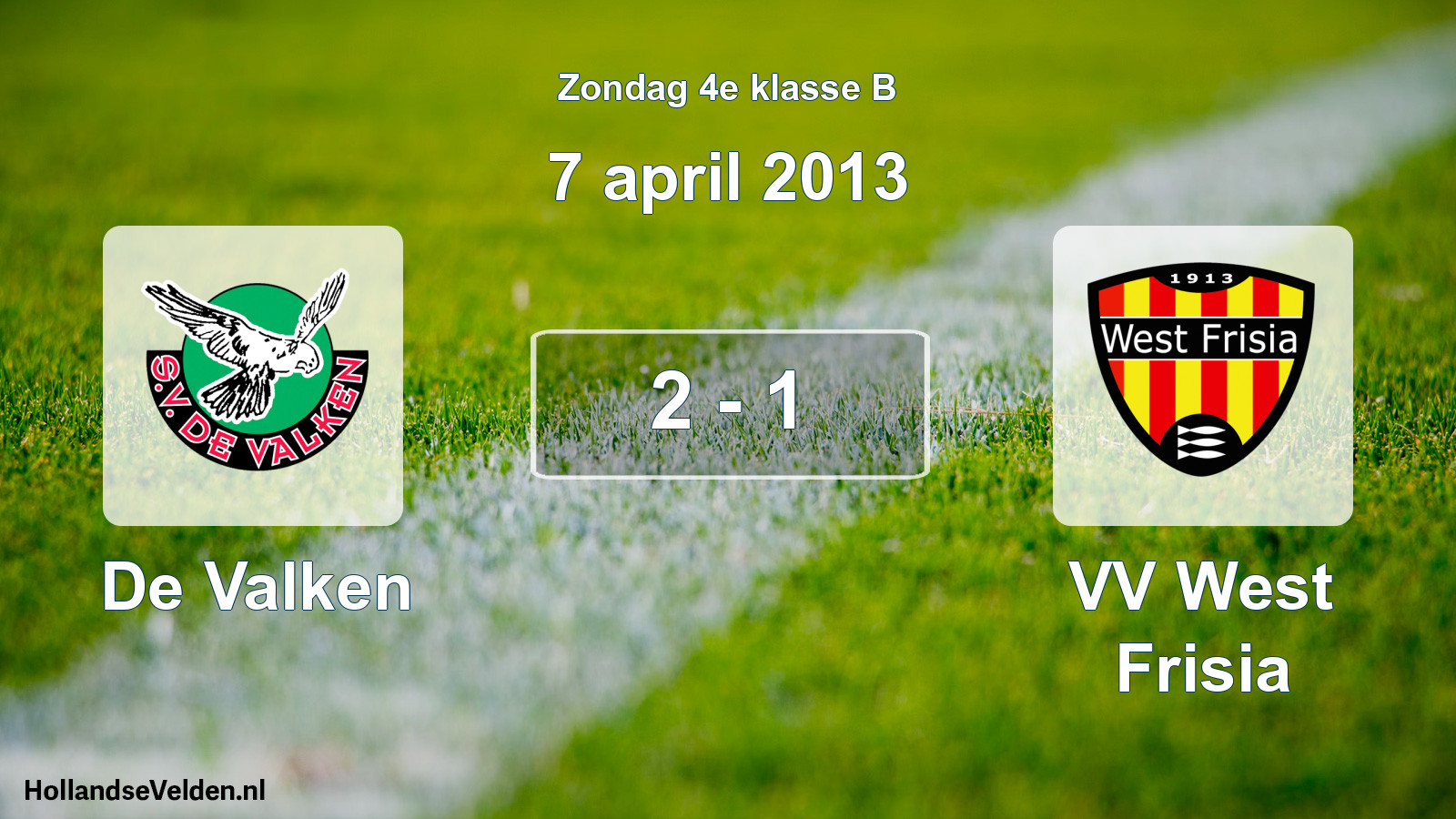 Total number of matches played: De Valken - VV West Frisia 2 - 1 (7 April 2013)
