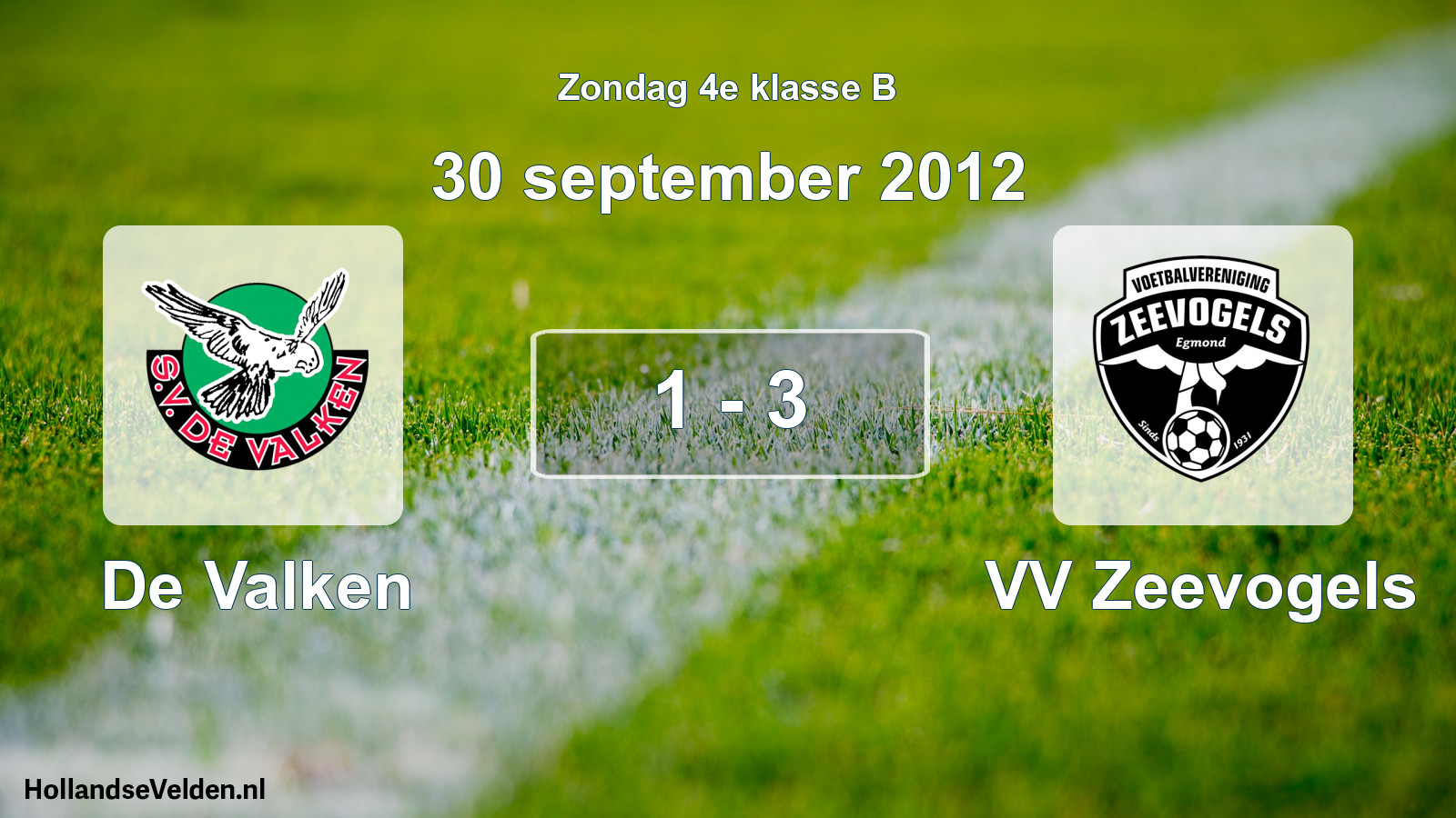 Total number of matches played: De Valken - VV Zeevogels 1 - 3 (30 September 2012)